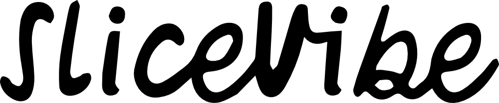 SliceVibe